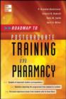 Roadmap to Postgraduate Training in Pharmacy - eBook