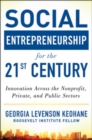 Social Entrepreneurship for the 21st Century: Innovation Across the Nonprofit, Private, and Public Sectors - eBook
