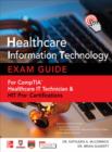 Healthcare Information Technology Exam Guide for CompTIA Healthcare IT Technician and HIT Pro Certifications - eBook