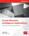 Oracle Business Intelligence Applications : Deliver Value Through Rapid Implementations - eBook