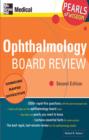 Ophthalmology Board Review: Pearls of Wisdom, Second Edition : Pearls of Wisdom, Second Edition - eBook
