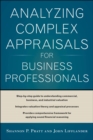 Analyzing Complex Appraisals for Business Professionals - eBook