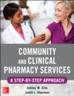 Community and Clinical Pharmacy Services: A step by step approach. - eBook