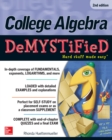 College Algebra DeMYSTiFieD, 2nd Edition - eBook