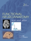 Functional Neuroanatomy: Text and Atlas, 2nd Edition : Text and Atlas - eBook
