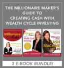 The Millionaire Maker's Guide to Creating Cash with Wealth Cycle Investing - eBook