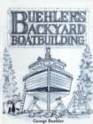 Buehler's Backyard Boatbuilding - eBook