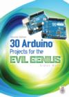 30 Arduino Projects for the Evil Genius, Second Edition - eBook