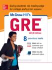 McGraw-Hill's GRE, 2014 Edition : Strategies + 8 Practice Tests + App - eBook