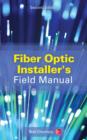 Fiber Optic Installer's Field Manual, Second Edition - eBook