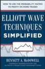 Elliot Wave Techniques Simplified: How to Use the Probability Matrix to Profit on More Trades - Book