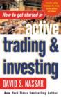 How to Get Started in Active Trading and Investing - eBook