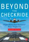 Beyond the Checkride: Flight Basics Your Instructor Never Taught You, Second Edition - eBook