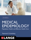 Medical Epidemiology: Population Health and Effective Health Care, Fifth Edition - eBook