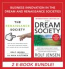 Business Innovation in the Dream and Renaissance Societies (eBook Bundle) - eBook