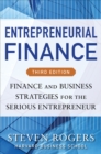 Entrepreneurial Finance, Third Edition: Finance and Business Strategies for the Serious Entrepreneur - eBook
