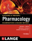Katzung & Trevor's Pharmacology Examination and Board Review,11th Edition - eBook