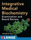 Integrative Medical Biochemistry: Examination and Board Review - eBook