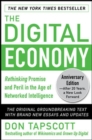 The Digital Economy ANNIVERSARY EDITION: Rethinking Promise and Peril in the Age of Networked Intelligence - Book