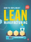 How to Implement Lean Manufacturing 2E (PB) - eBook