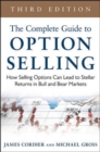 The Complete Guide to Option Selling: How Selling Options Can Lead to Stellar Returns in Bull and Bear Markets - Book