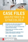 Case Files Obstetrics and Gynecology, Fifth Edition - eBook