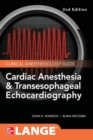 Cardiac Anesthesia and Transesophageal Echocardiography - Book