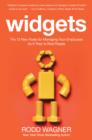 Widgets: The 12 New Rules for Managing Your Employees as if They're Real People - eBook