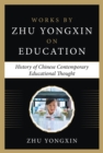 The History of Chinese Contemporary Educational Thoughts - eBook