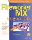 Fireworks MX: A Beginner's Guide - eBook