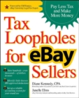 Tax Loopholes for eBay Sellers : Pay Less Tax and Make More Money - eBook
