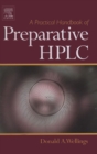 A Practical Handbook of Preparative HPLC - eBook