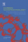 Carbon Nanotechnology : Recent Developments in Chemistry, Physics, Materials Science and Device Applications - eBook