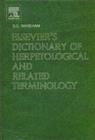 Elsevier's Dictionary of Herpetological and Related Terminology - eBook
