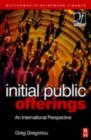 Initial Public Offerings (IPO) : An International Perspective of IPOs - eBook