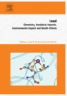 Lead : Chemistry, Analytical Aspects, Environmental Impact and Health Effects - eBook