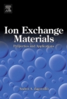 Ion Exchange Materials: Properties and Applications - eBook
