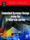 Embedded Systems Design Using the TI MSP430 Series - eBook
