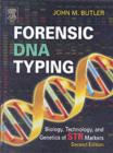 Forensic DNA Typing : Biology, Technology, and Genetics of STR Markers - eBook