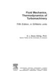 Fluid Mechanics and Thermodynamics of Turbomachinery - eBook