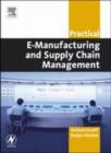 Practical E-Manufacturing and Supply Chain Management - eBook