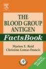 The Blood Group Antigen FactsBook - eBook