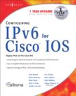 Configuring IPv6 For Cisco IOS - eBook