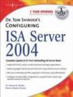 Dr. Tom Shinder's Configuring ISA Server 2004 - eBook