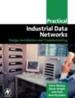 Practical Industrial Data Networks : Design, Installation and Troubleshooting - eBook