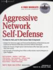 Aggressive Network Self-Defense - eBook