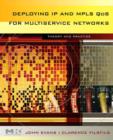 Deploying IP and MPLS QoS for Multiservice Networks : Theory and Practice - eBook