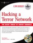 Hacking a Terror Network: The Silent Threat of Covert Channels - eBook