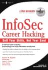 InfoSec Career Hacking: Sell Your Skillz, Not Your Soul - eBook