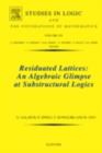 Residuated Lattices: An Algebraic Glimpse at Substructural Logics - eBook